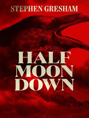 cover image of Half Moon Down